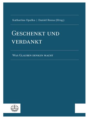 cover image of Geschenkt und verdankt